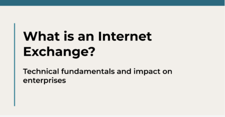 What is an Internet Exchange (IX)?