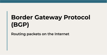 Border Gateway Protocol (BGP)